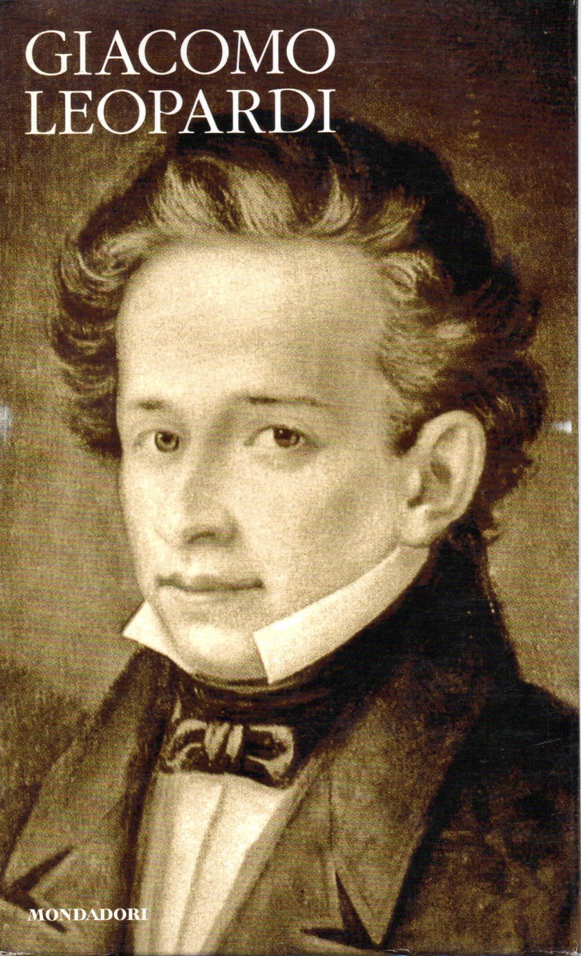 Giacomo Leopardi Poesie - Rolando Damiani Mario, Andrea Rigoni
