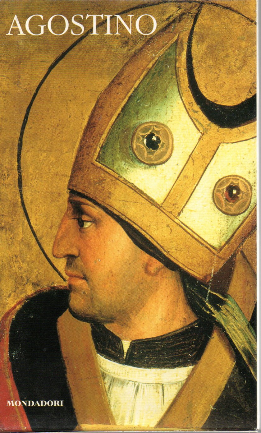 Agostino - Carlo Carena (a cura di) 1 Agostino - Carlo Carena (a cura di)
