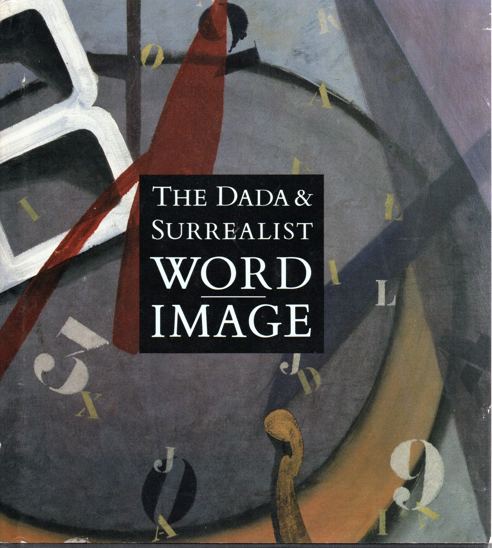 The Dada & surrealist word image - Judi Freeman