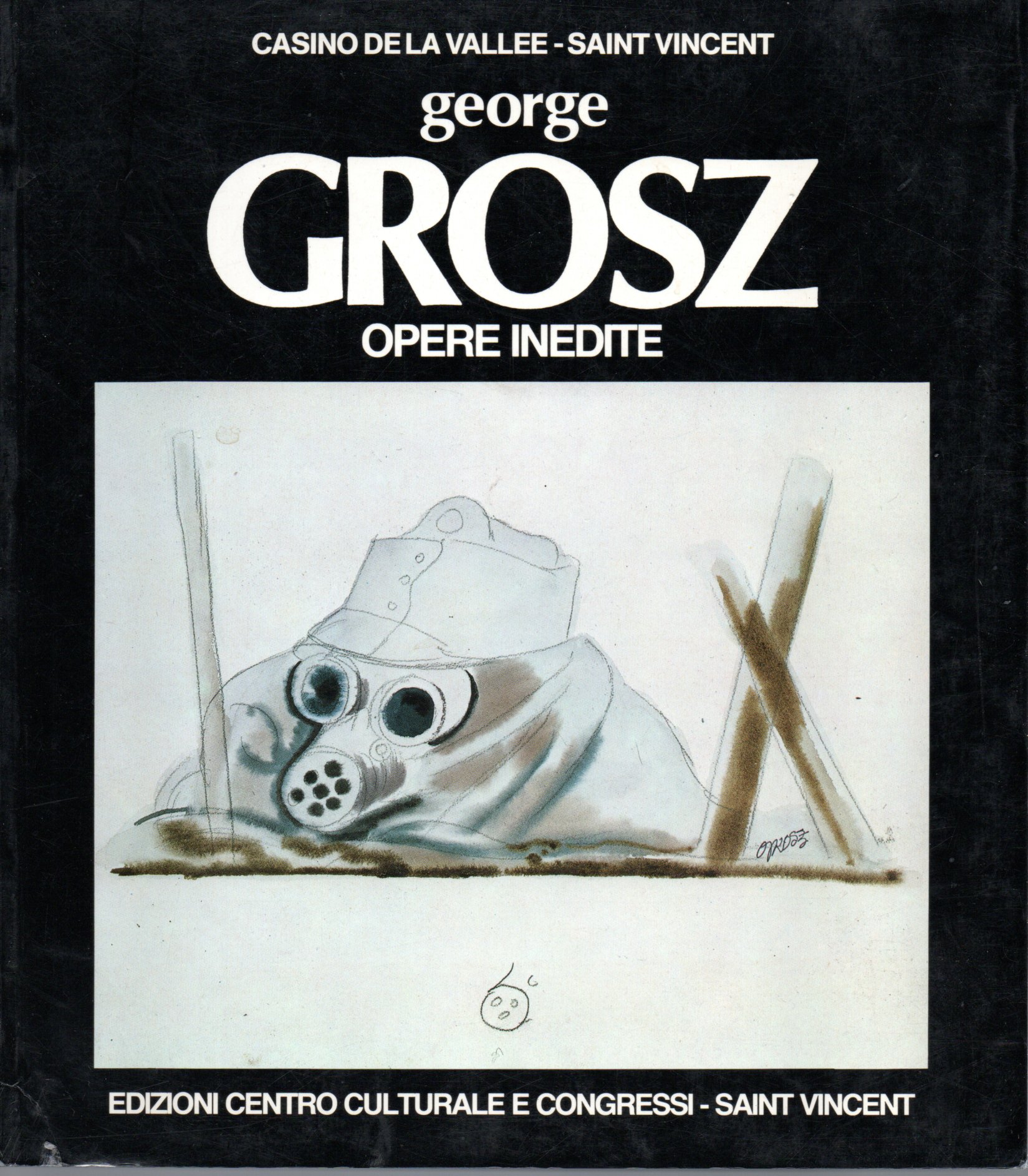 George Grosz opere inedite - AA.VV