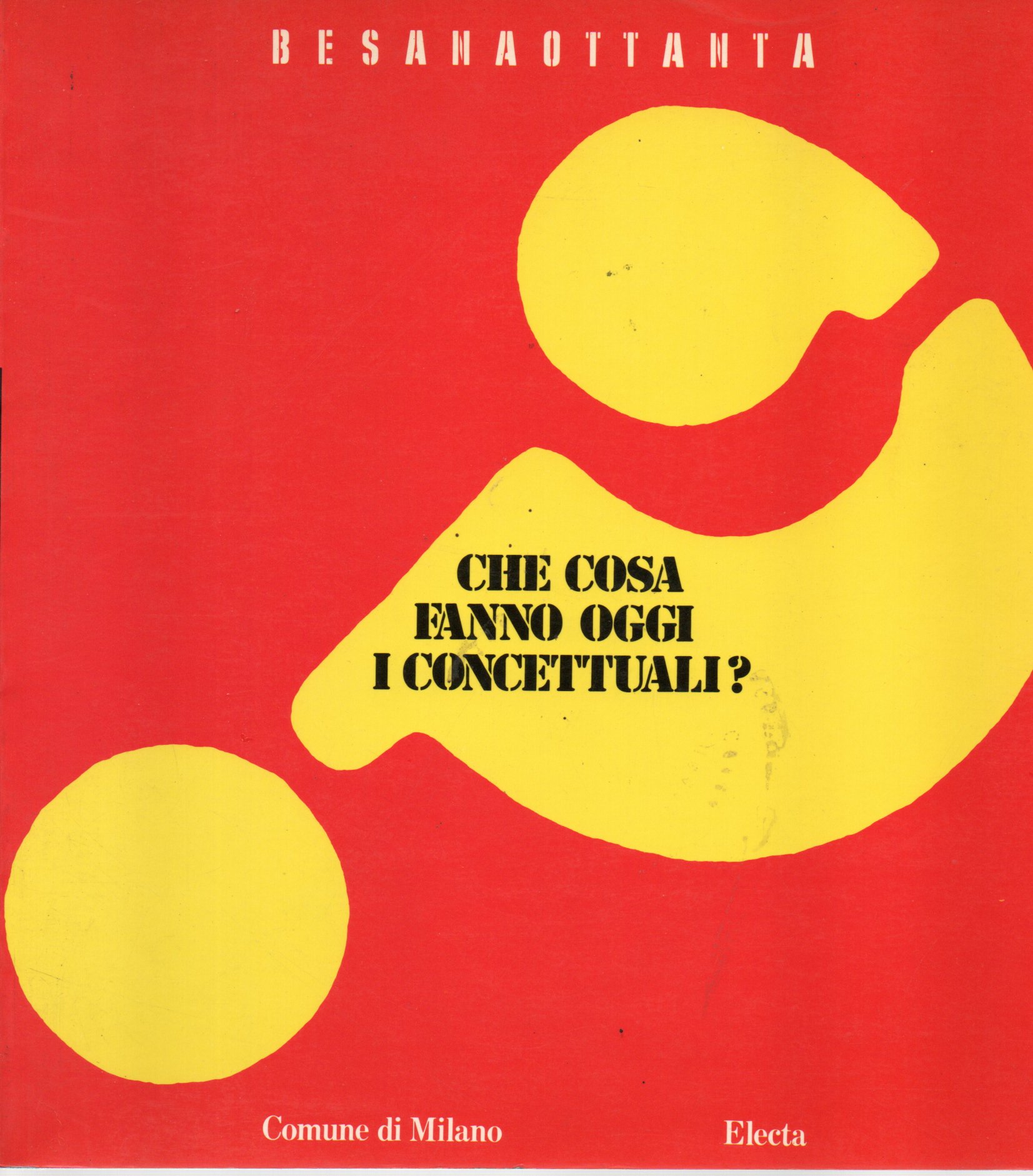 Che cosa fanno oggi i concettuali? - Renato Barilli