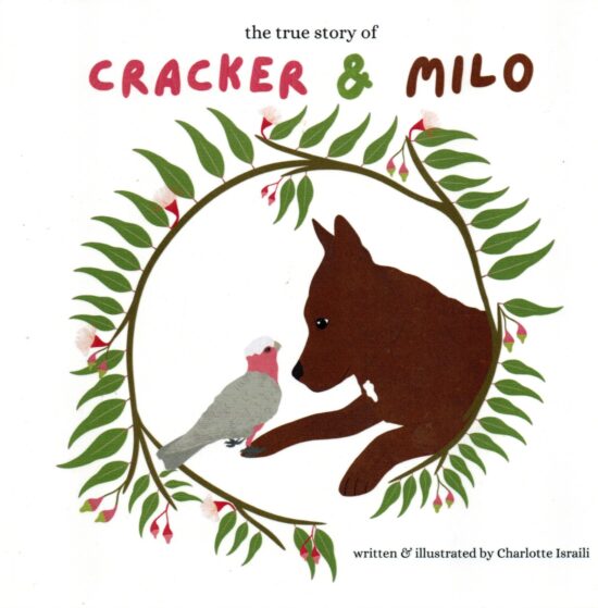The true story of Cracker & Milo - Charlotte Israili