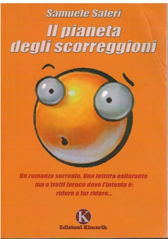 Il pianeta degli scorreggioni - Samuele Saleri