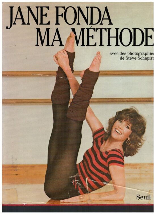 Ma methode - Jane Fonda