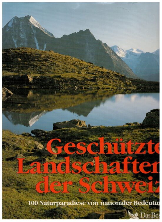 Geschutzte Landschaften der Schweiz - AA.VV