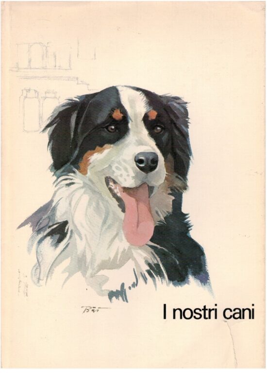I nostri cani - Eugen Seiferle Willy E. Bar