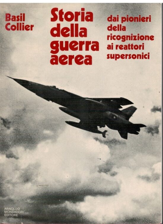 Storia della guerra aerea - Basil Collier