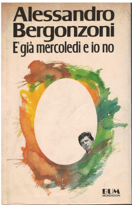 E' già mercoledì e io no