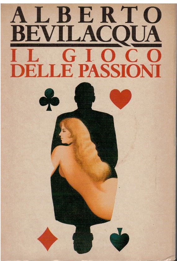 Il gioco delle passioni 1 Il gioco delle passioni