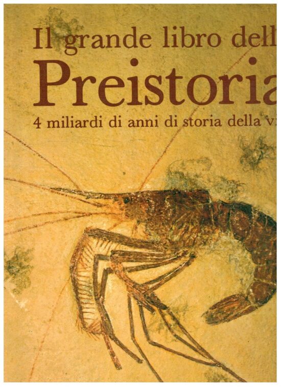 Il grande libro della preistoria