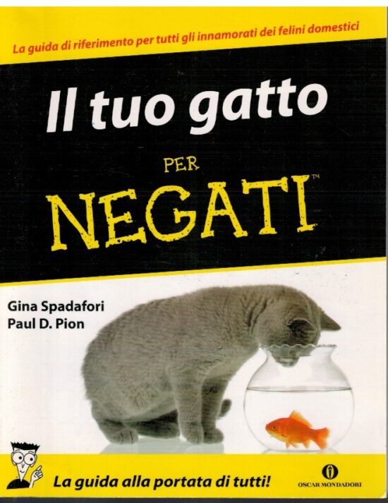 Il tuo gatto per negati