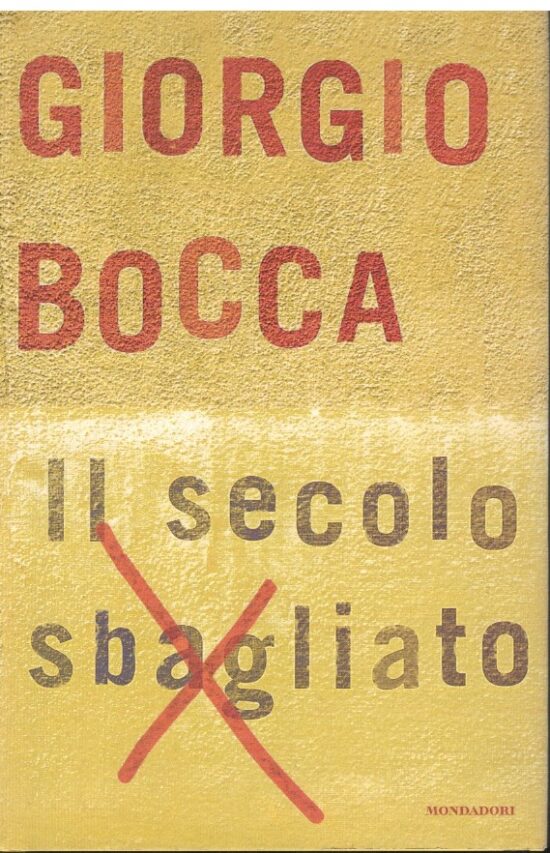 Il secolo sbagliato