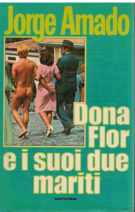 Dona Flor e i suoi due mariti
