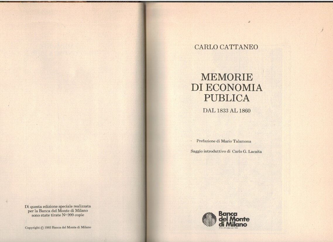 Memorie di economia pubblica dal 1833 al 1860 - Carlo Cattaneo 1 Memorie di economia pubblica dal 1833 al 1860 - Carlo Cattaneo