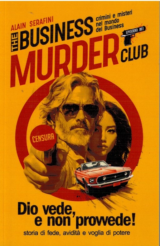 The business murder club - Alain Serafini