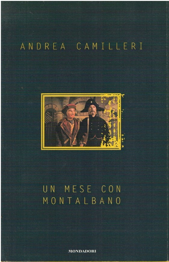 Un mese con Montalbano - Andrea Camilleri 1 Un mese con Montalbano - Andrea Camilleri