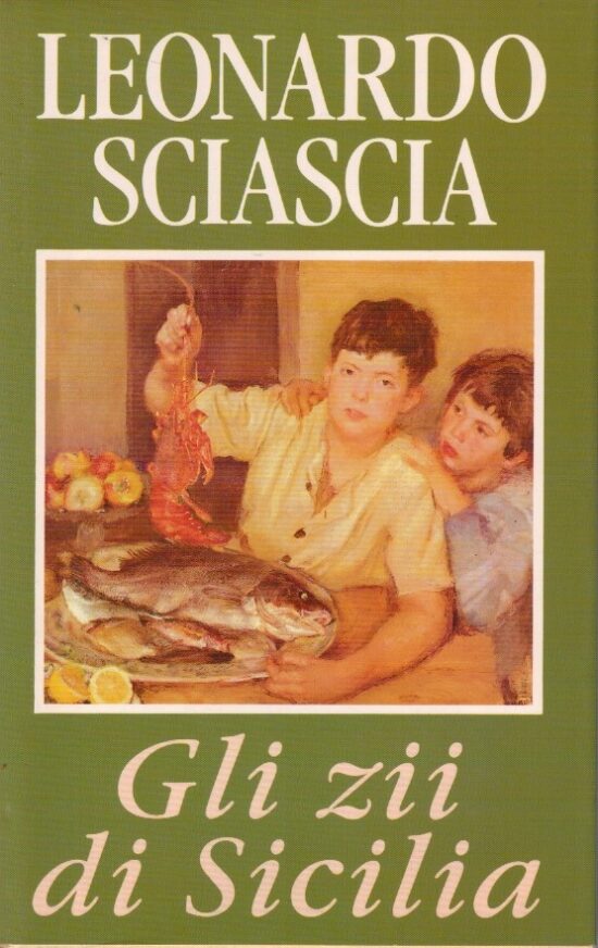 Gli zii di Sicilia - Leonardo Sciascia