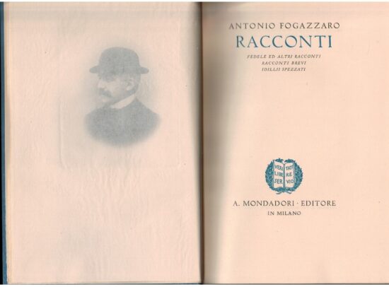 Racconti. Fedele ed altri racconti. Racconti brevi. Idillii spez