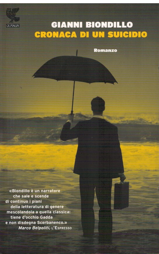 Cronaca di un suicidio - Gianni Biondillo
