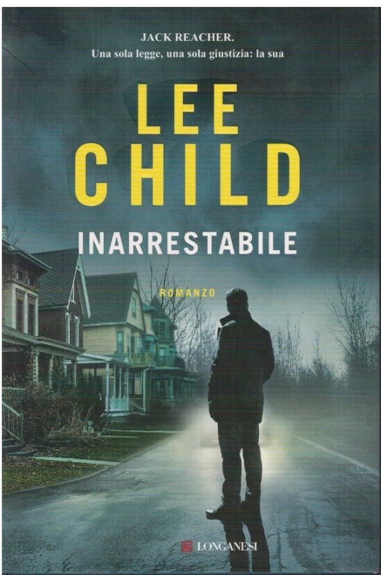 Inarrestabile - Lee Child