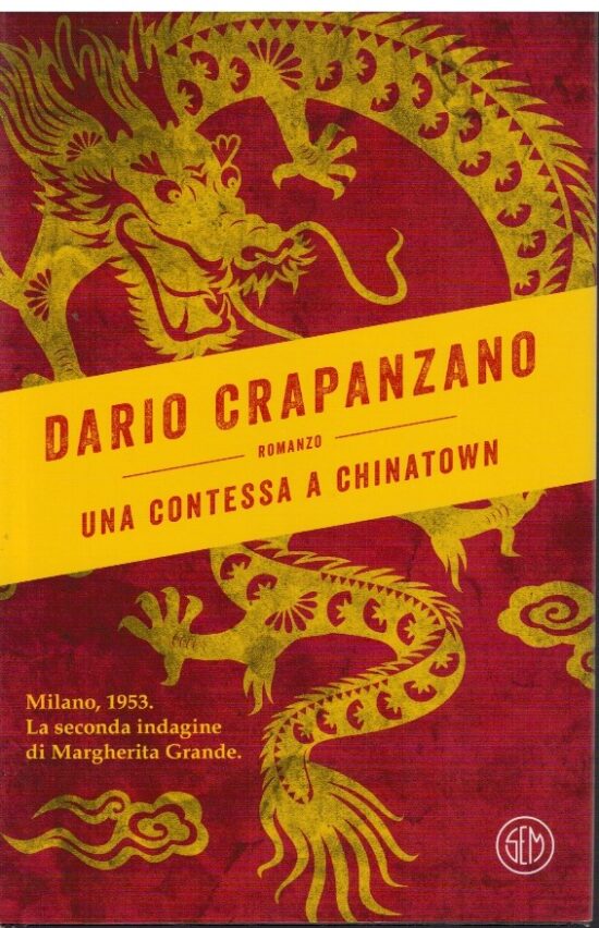 Una contessa a Chinatown - Dario Crapanzano
