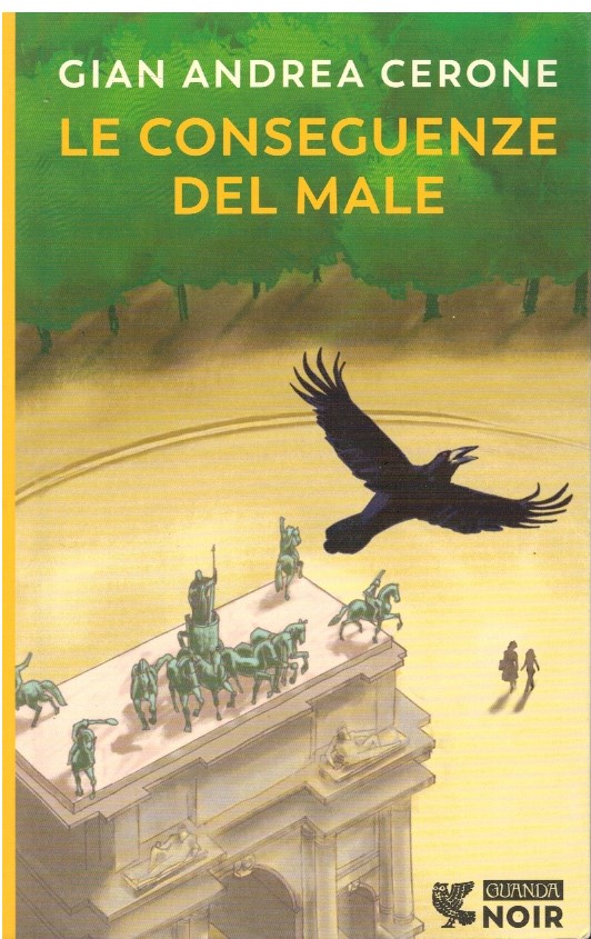 Le conseguenze del male - Gian Andrea Cerone