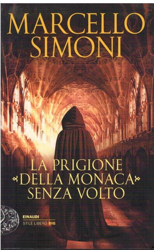 La prigione della monaca senza volto - Marcello Simoni