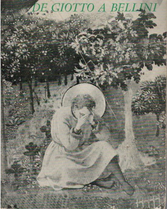 De Giotto à Bellini. Les primitifs italiens dans les musées de France - AA.VV