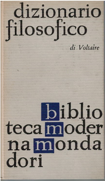 Dizionario filosofico di Voltaire - Voltaire