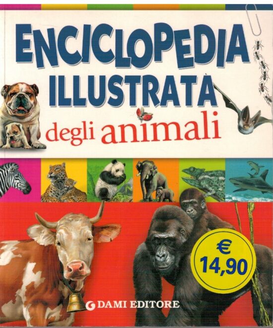 Enciclopedia illustrata degli animali - AA.VV