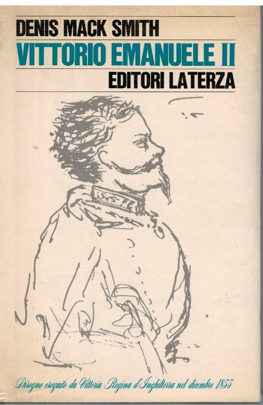 Vittorio Emanuele II - Denis Mack Smith
