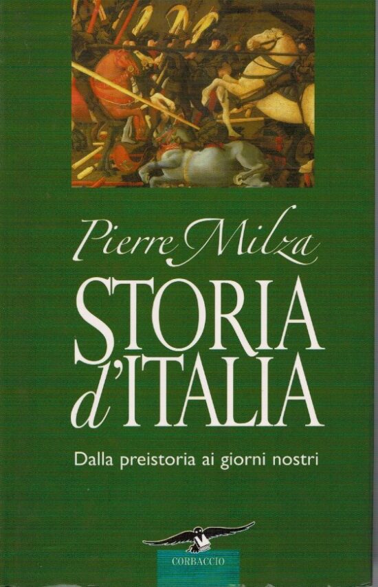 Storia d'Italia. Dalla preistoria ai giorni nostri - Pierre Milza