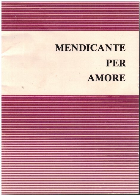 Marcello Spinola mendicante per amore - P.Francesco Botta S.J.