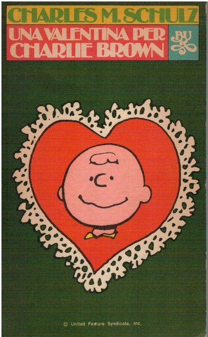 Una Valentina per Charlie Brown - Charles M. Schulz