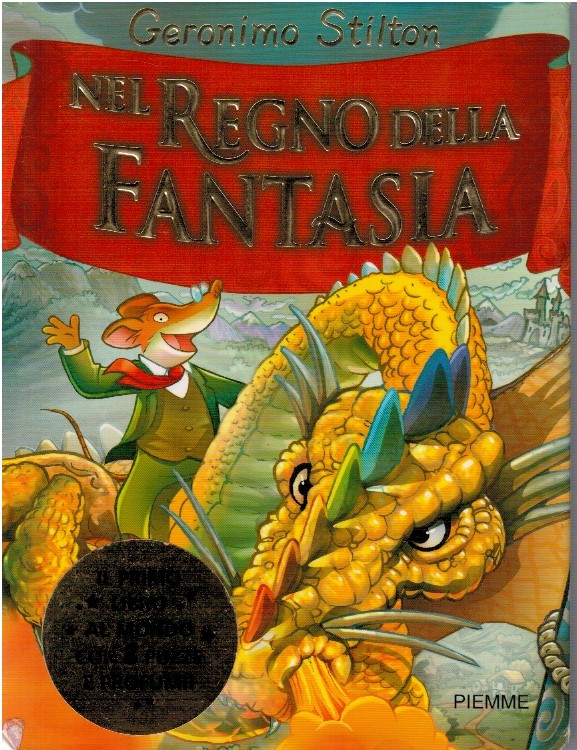 Nel regno della fantasia - Geronimo Stilton 1 Nel regno della fantasia - Geronimo Stilton
