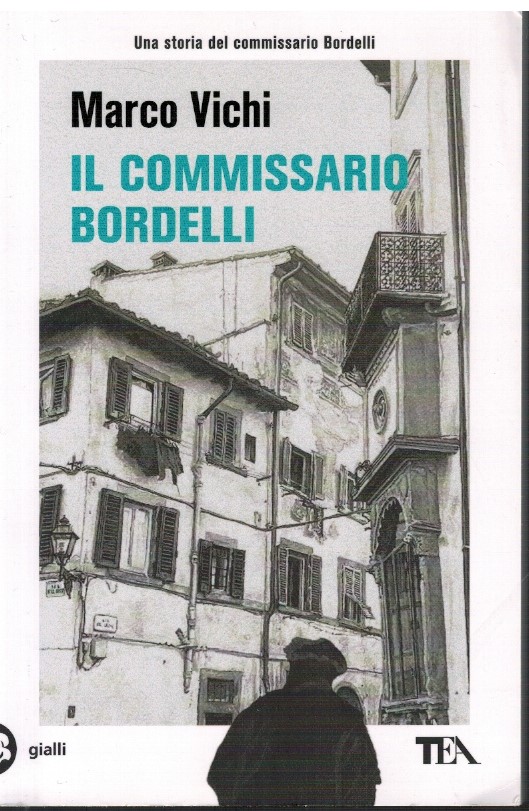 Il commissario Bordelli - Marco Vichi