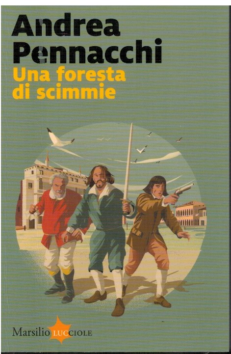 Una foresta di scimmie - Andrea Pennacchi