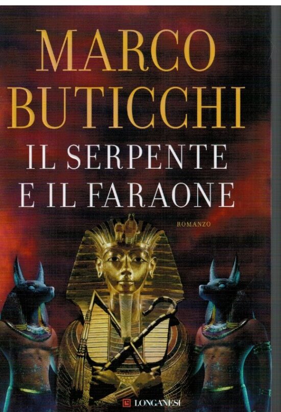 Il serpente e il faraone - Marco Buticchi