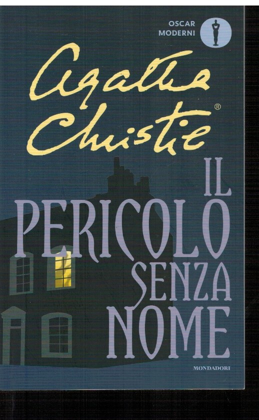Il pericolo senza nome - Agatha Christie