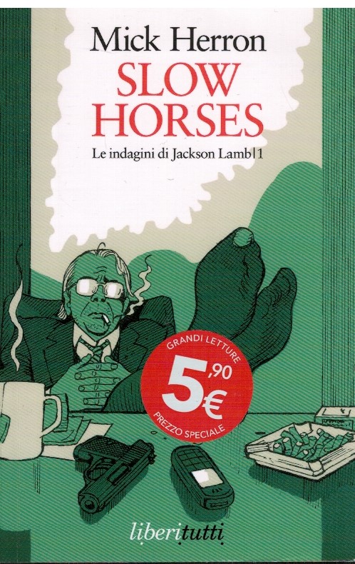Slow horses - Mick Herron