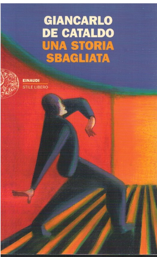 Una storia sbagliata - Giancarlo De Cataldo