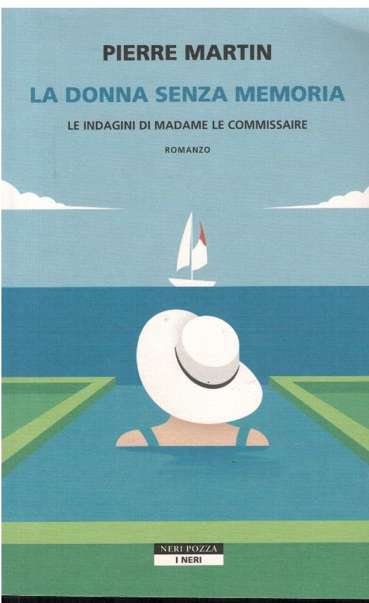 La donna senza memoria - Pierre Martin