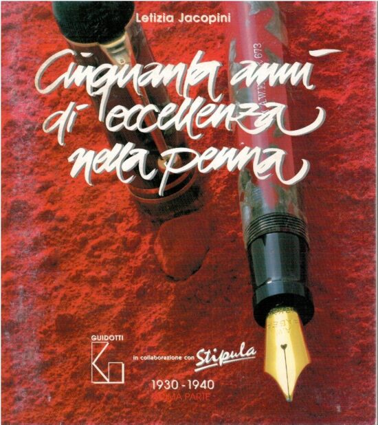 Cinquanta anni di eccellenza nella penna 1930-1940 Prima parte