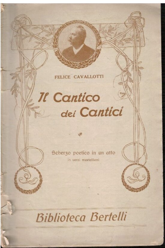 Il Cantico dei Cantici - Felice Cavallotti