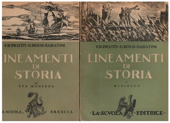 Lineamenti di storia  Volume I e II - G.B. Picotti G. Rossi Sabatini