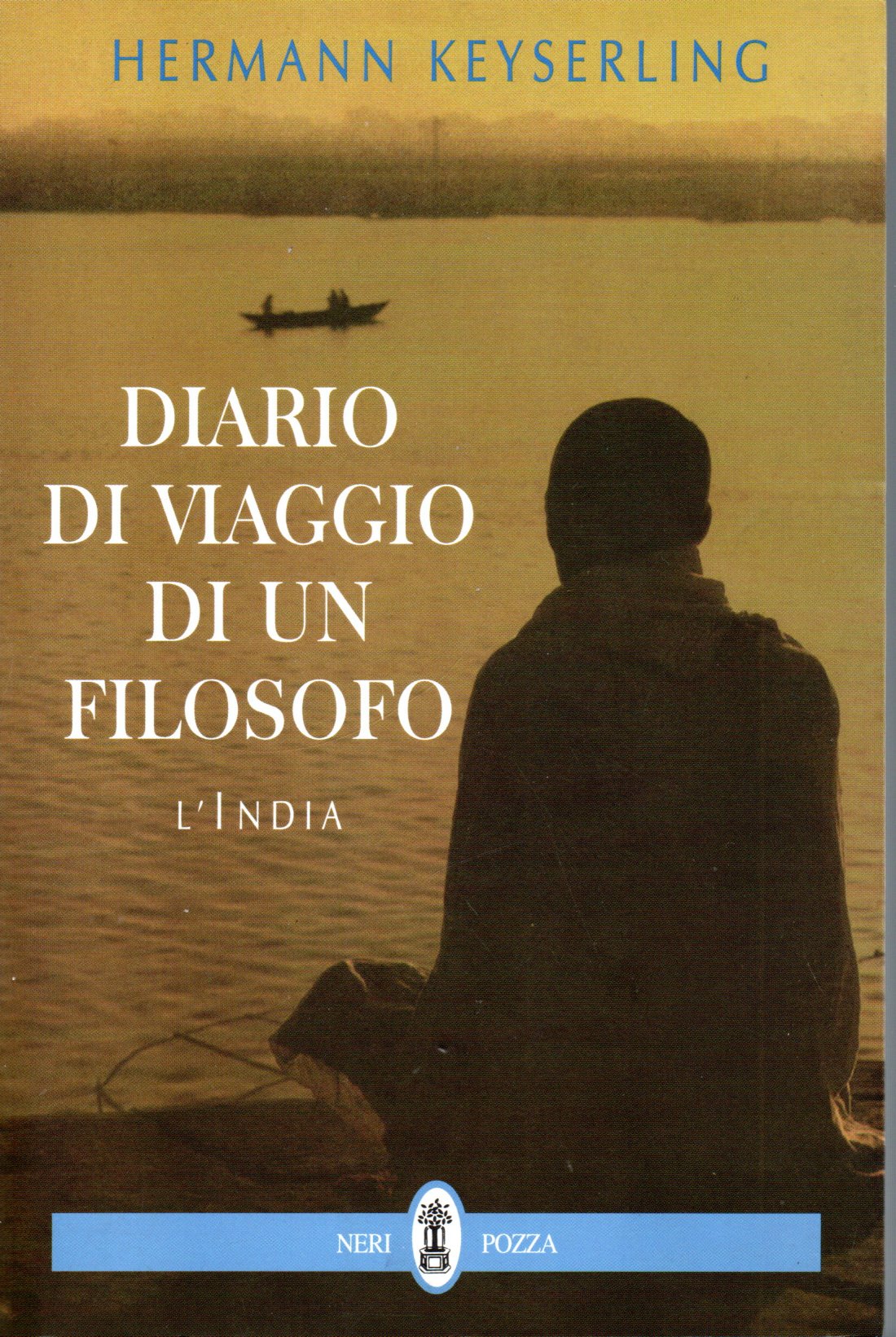 Diario di viaggio di un filosofo Diario di viaggio di un filosofo. L'India - Hermann Keyserling