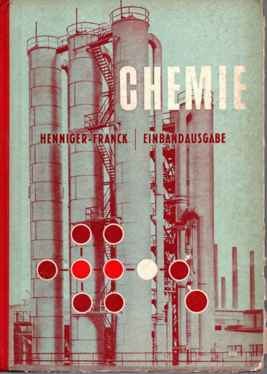Lehrbuch der Chemie - Henniger, Franck