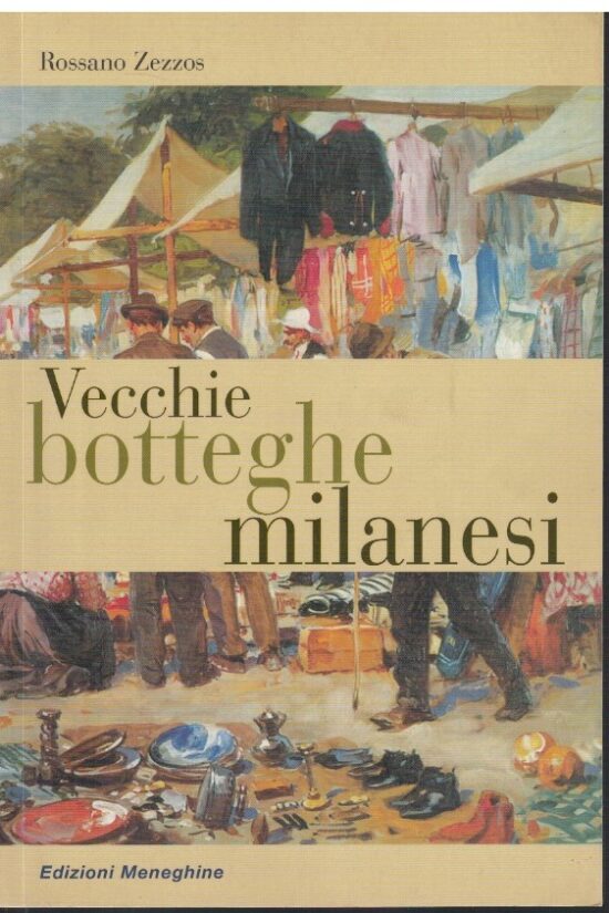 Vecchie botteghe milanesi