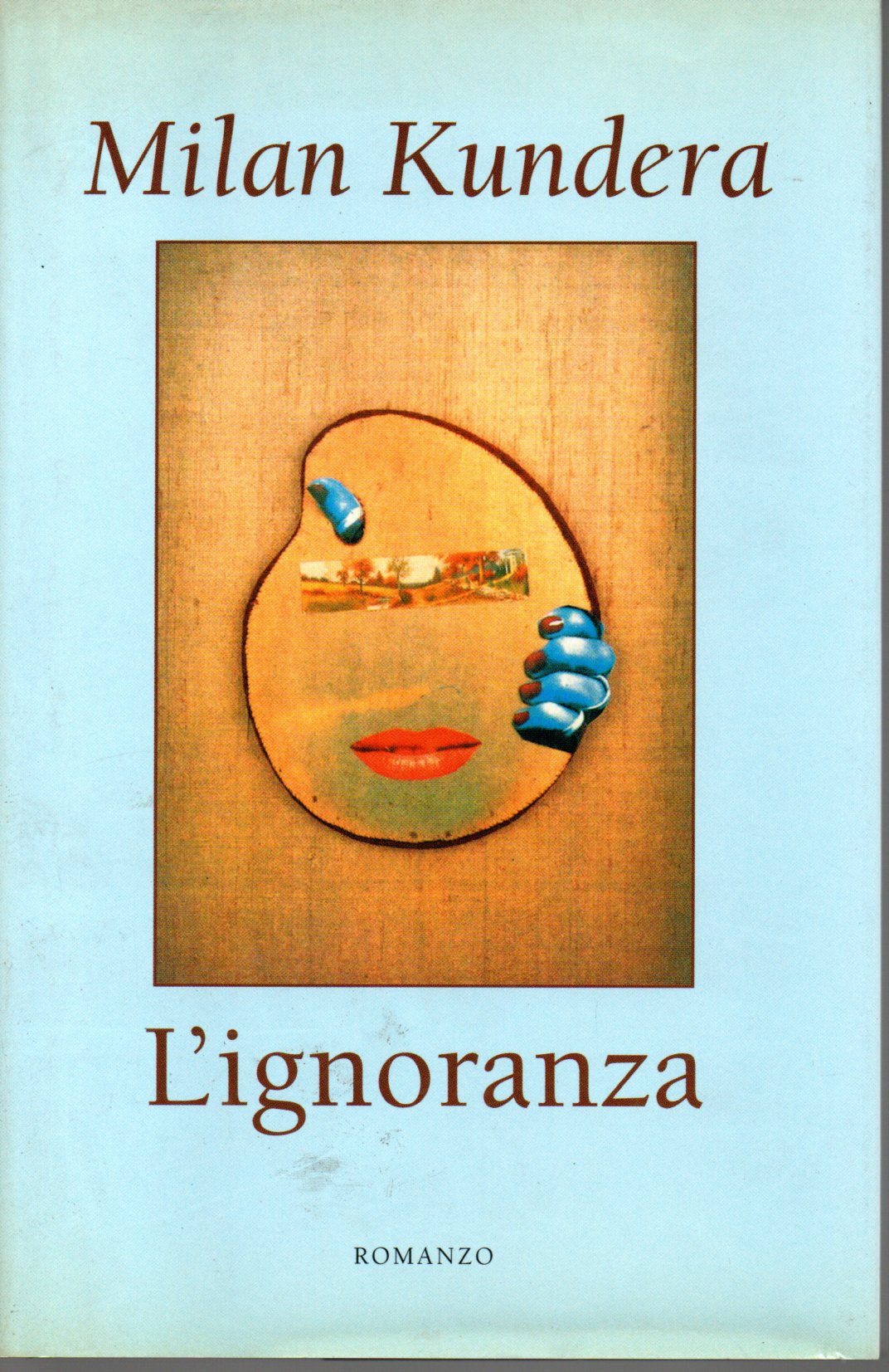 L'ignoranza - Milan Kundera