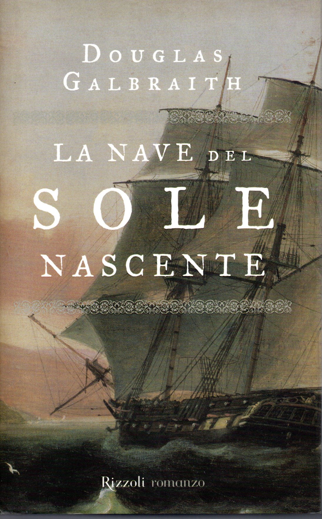 La nave del sole nascente - Douglas Galbraith